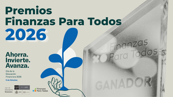 Abierta la convocatoria a los Premios 'Finanzas Para Todos 2026' del Plan de Educación Financiera con el que colabora ASNEF